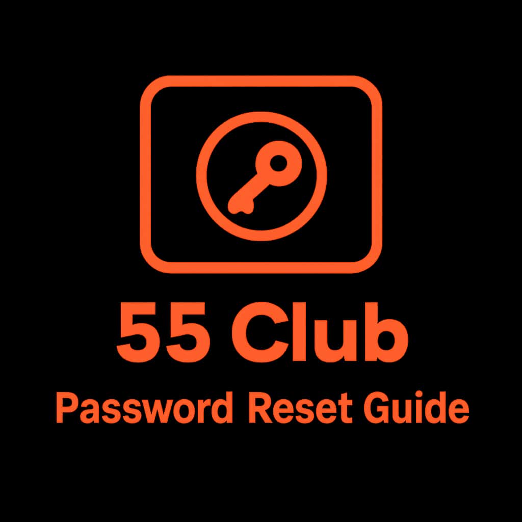 A professional badge representing the 55 Club Password Reset Guide.